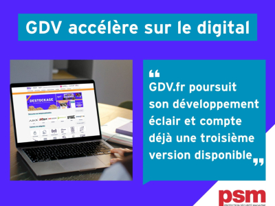 GDV accélère sur le digital : PSM met en lumière GDV.fr