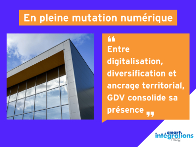 Smart Intégration Magazine consacre un nouvel article à GDV