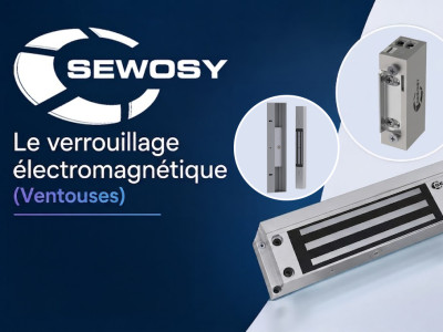 Sewosy : Le verrouillage électromagnétique